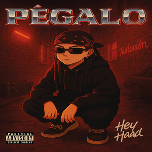 Pégalo (Explicit)