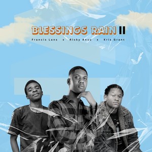 Blessings Rain ii