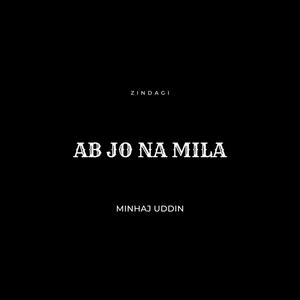 Ab Jo Na Mila