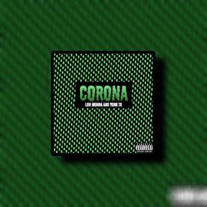 CORONA (feat. YUNG TK) [Explicit]