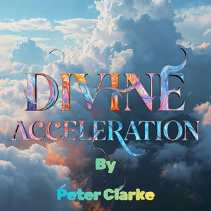 Divine Acceleration