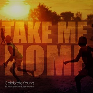 Take Me Home(feat. Tembalami)