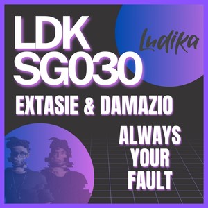 Always Your Fault (Radio Mix)