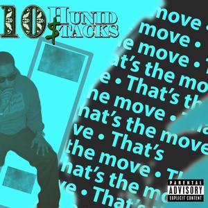 That's the move (Explicit)