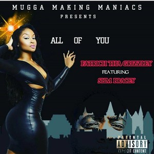 All of You(feat. Slim Bracey) (Explicit)