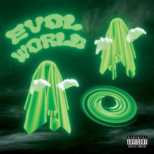 EVOLWORLD (feat. Surf) [Explicit]