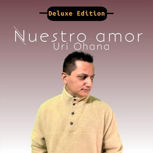 Nuestro Amor (Deluxe Edition)