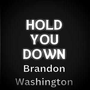 Hold You Down