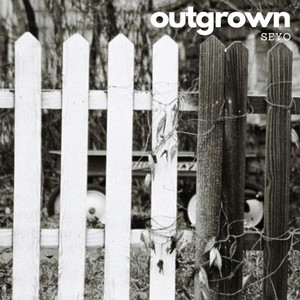 Outgrown