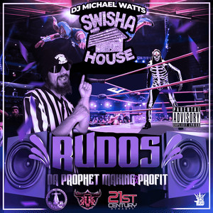 SwishaHouse Rudos (Explicit)