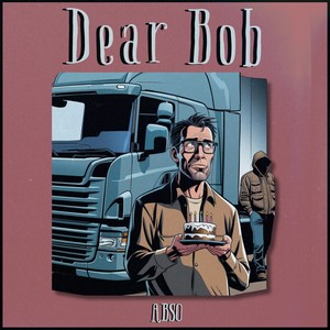 Dear Bob