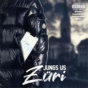 Jungs us Züri (Explicit)