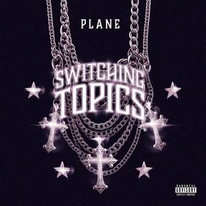 Switching Topics (Explicit)