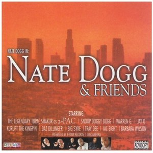 Nate Dogg & Friends (Explicit)