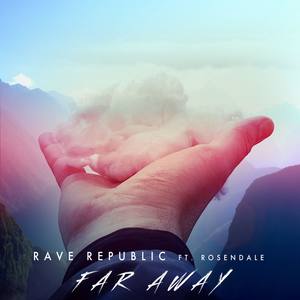 Far Away (feat. Rosendale)