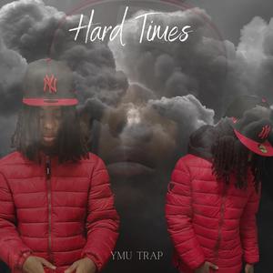 HARD TIMES (Explicit)