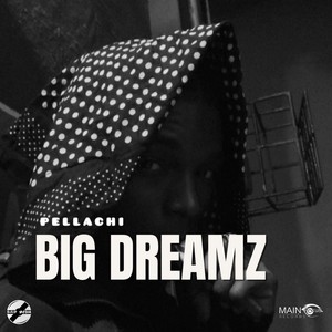 Big Dreamz (Explicit)