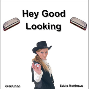 Hey Good Looking - Single