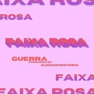 SÓ FAIXA ROSA (Explicit)