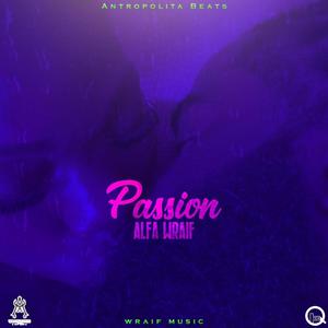 Passion (Explicit)