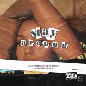 Stay Around (Explicit)