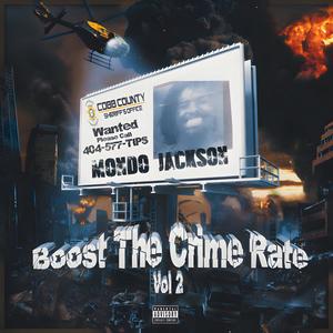 Boost The Crime Rate, Vol. 2 (Explicit)