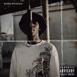 Broke Freestyle (Explicit)