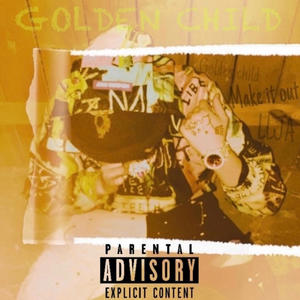 Golden Child (Explicit)