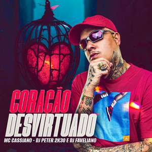 Coração Desvirtuado (Explicit)