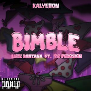 Bimble (feat. Yk ₱eso Sign) (Explicit)