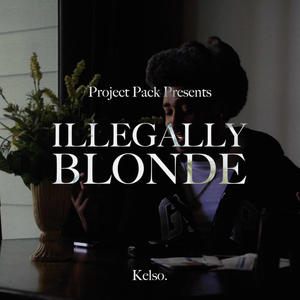 Illegally Blonde (Explicit)