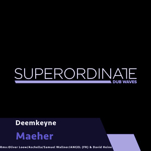 Maeher (Angel Lebailly & David Heine Rmx)