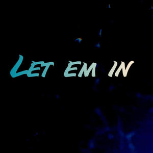 Let em in (feat. Clayfashooo) [Explicit]