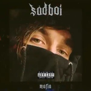 Mafia(feat. Sadboi & Gutter) (Explicit)
