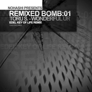 Nohashi Remixed Bomb 01 (Edel Remix)