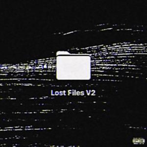 Lost Files V2 (Explicit)