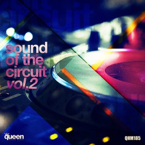 Sound of the Circuit, Vol. 2 (Explicit)