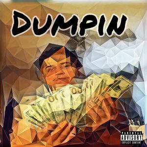 Dumpin (Explicit)