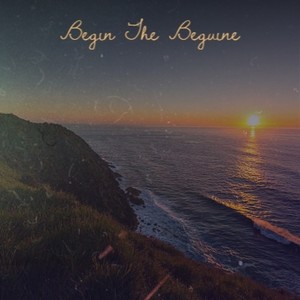 Begin the Beguine