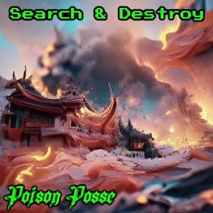 Search & Destroy (feat. RVNE & Erigød) [Explicit]