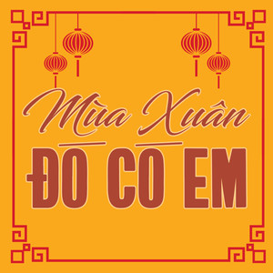 Xuân Về Người Có Vui