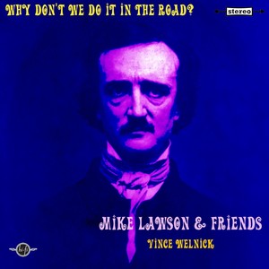 Why Don't We Do It in the Road?(feat. Vince Welnick)
