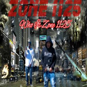 Who Is Zone 1125 (Explicit)