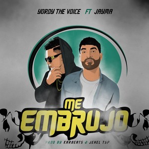 Me Embrujo(feat. Jayma) (Explicit)