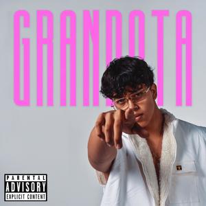 GRANDOTA (Explicit)