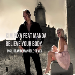 Believe Your Body (Dub Version)