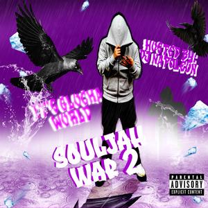 SOULJAH WAR 2 (SCHIZOFRENIA MUSICA:HOSTED BY DJ NAPOLEON) [Explicit]