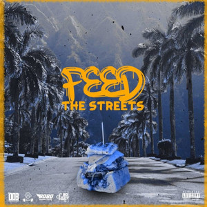 Intro (Feed the Streets) (Explicit)