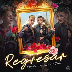 Regresar (feat. Florencia Yunis)