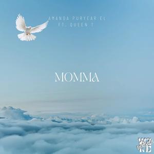 Momma (feat. Queen T & WZRD Gundlach)